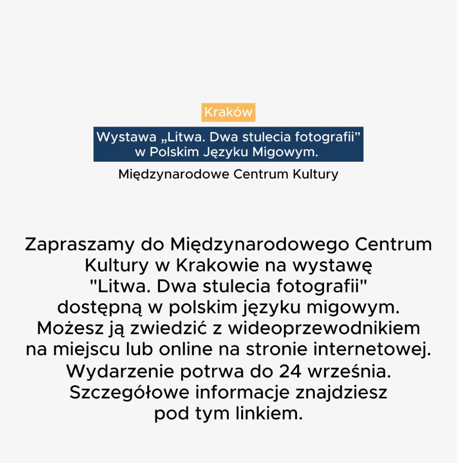 Wystawa „Litwa. Dwa stulecia fotografii” w Polskim Języku Migowym.