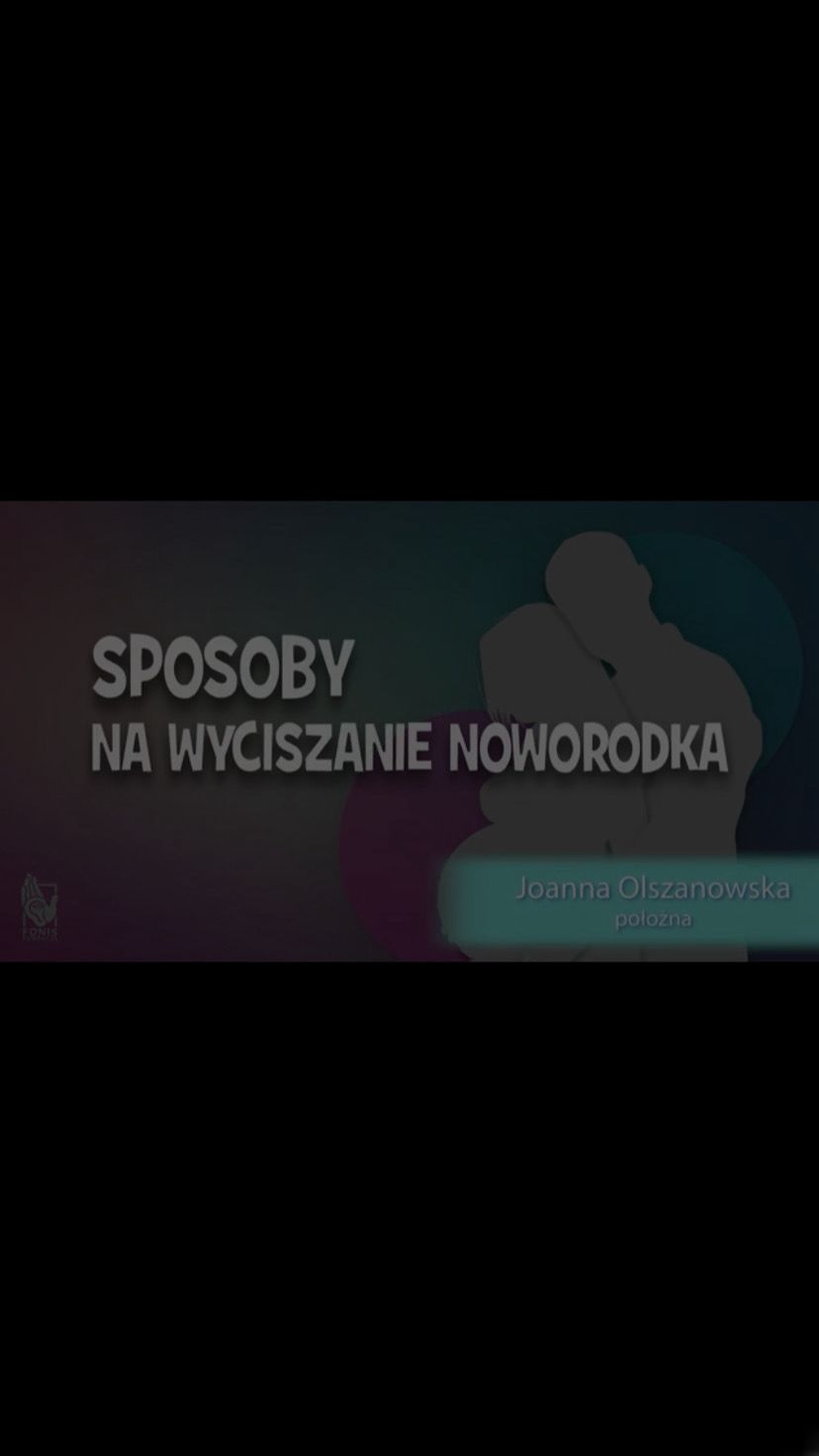 Sposoby na wyciszenia noworodka